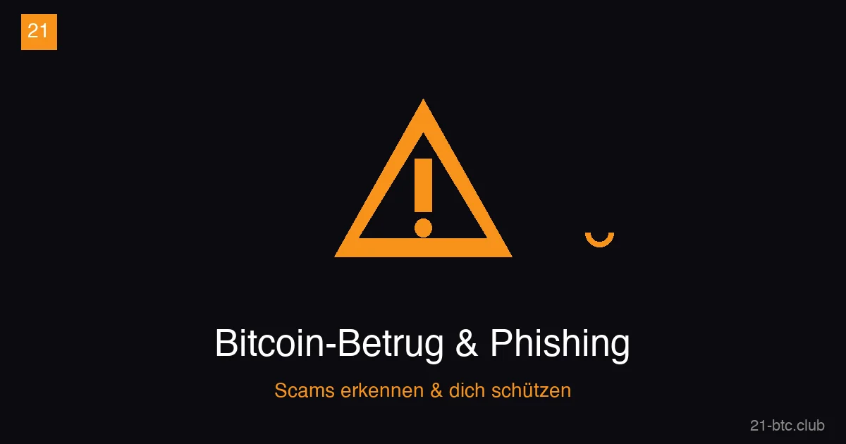 Bitcoin-Betrug und Phishing – Warnsymbol mit Angelhaken, 21 BTC Club