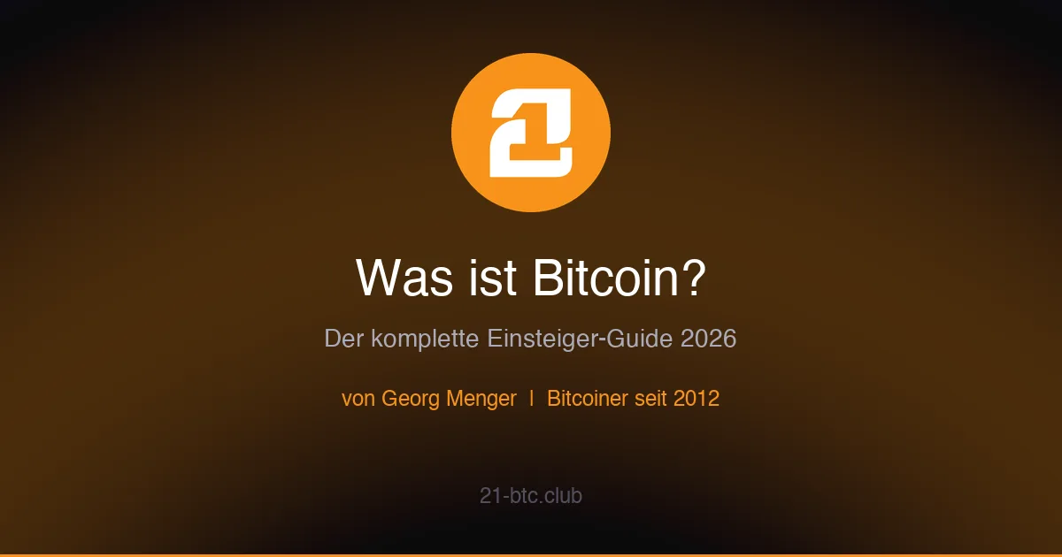 Was ist Bitcoin – Einsteiger-Guide 2026 von Georg Menger, 21 BTC Club Logo auf dunklem Hintergrund mit orangenem Gradient